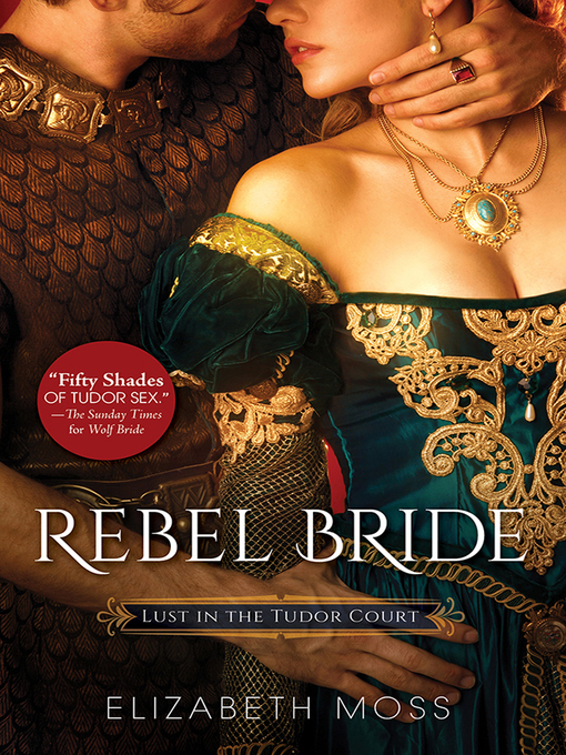 Title details for Rebel Bride by Elizabeth Moss - Wait list
